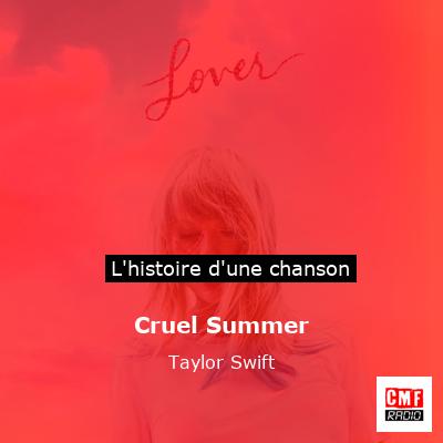 Cruel Summer – Taylor Swift