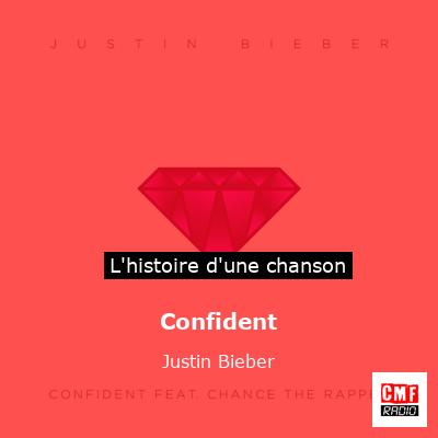 Confident – Justin Bieber
