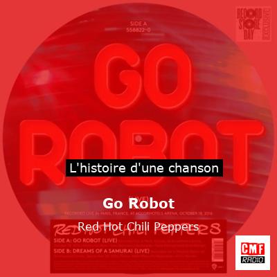 Histoire d'une chanson Go Robot - Red Hot Chili Peppers