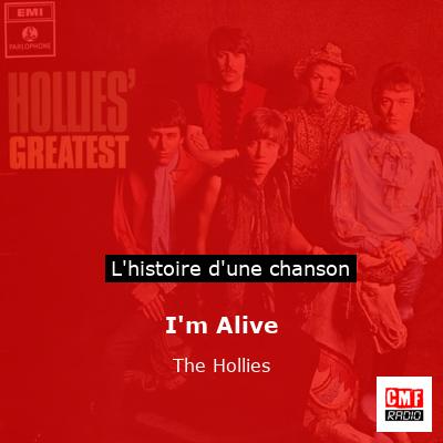Histoire d'une chanson I'm Alive - The Hollies