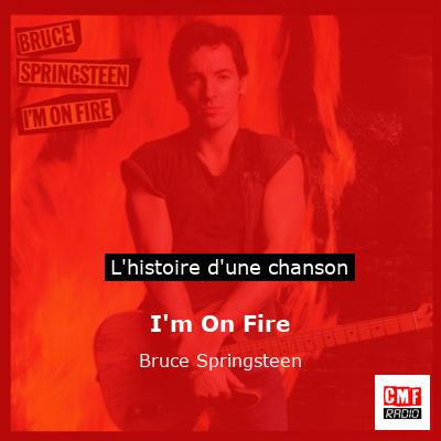I’m On Fire – Bruce Springsteen