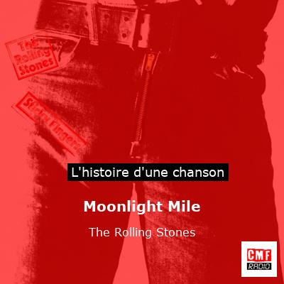 Histoire d'une chanson Moonlight Mile - The Rolling Stones