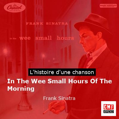In The Wee Small Hours Of The Morning – Frank Sinatra
