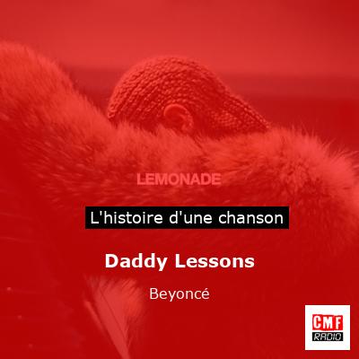 Histoire d'une chanson Daddy Lessons - Beyoncé