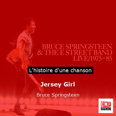Jersey Girl  – Bruce Springsteen