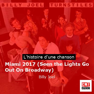 Miami 2017 (Seen the Lights Go Out On Broadway) – Billy Joel