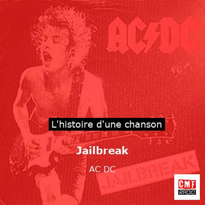 Histoire d'une chanson Jailbreak - AC DC