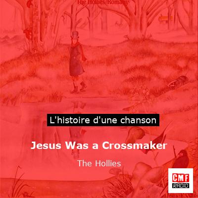 Jesus Was a Crossmaker – The Hollies