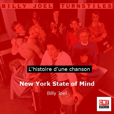 Histoire d'une chanson New York State of Mind - Billy Joel