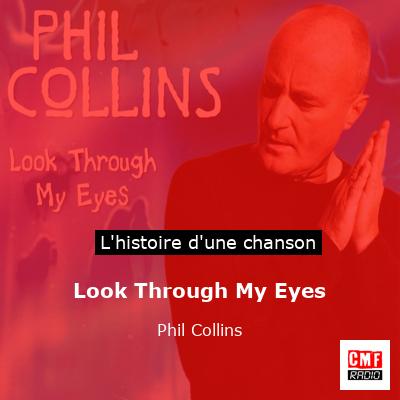 Look Through My Eyes – Phil Collins
