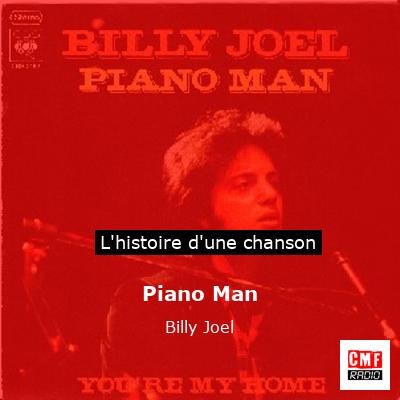 Histoire d'une chanson Piano Man - Billy Joel