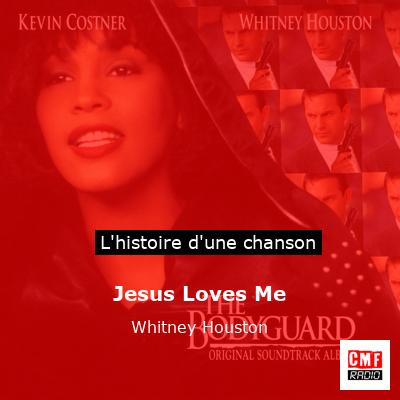 Histoire d'une chanson Jesus Loves Me - Whitney Houston