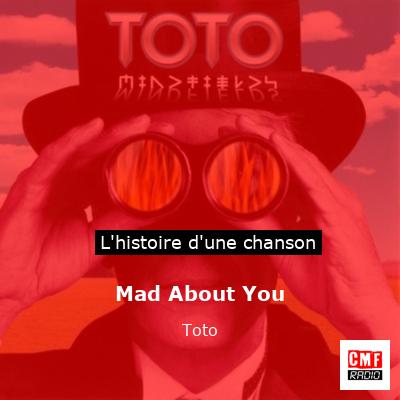 Mad About You – Toto