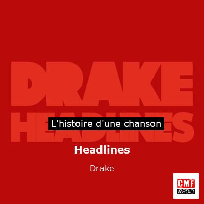 Headlines – Drake