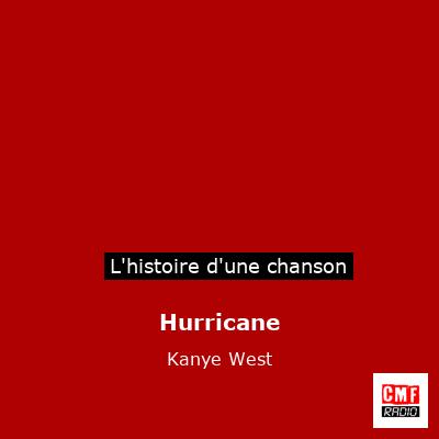 Hurricane – Kanye West