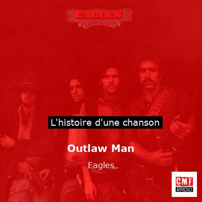 Outlaw Man  – Eagles