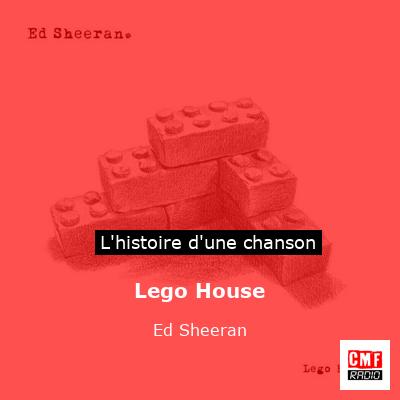 Lego House – Ed Sheeran
