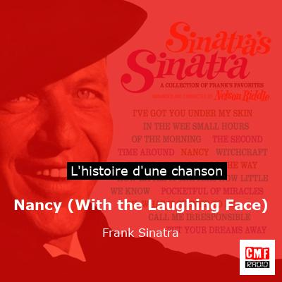 Histoire d'une chanson Nancy (With the Laughing Face) - Frank Sinatra