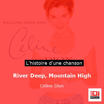 River Deep, Mountain High – Celine Dion