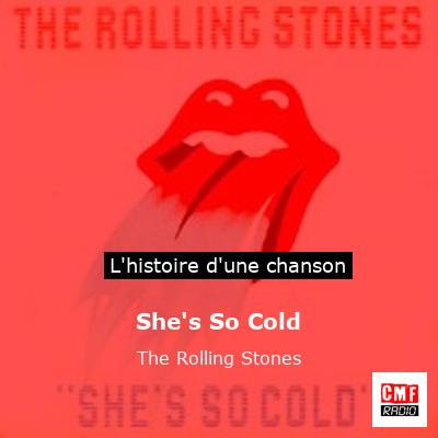 She’s So Cold  – The Rolling Stones