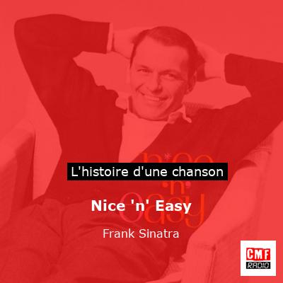 Histoire d'une chanson Nice 'n' Easy - Frank Sinatra