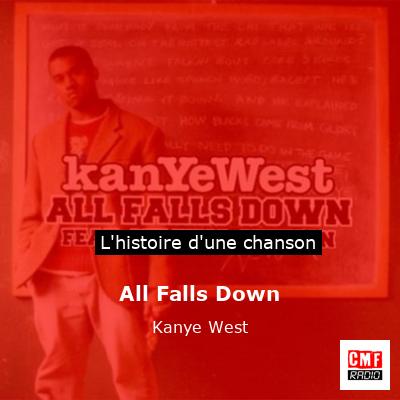 All Falls Down – Kanye West