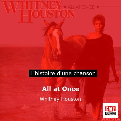Histoire d'une chanson All at Once - Whitney Houston