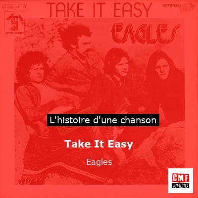 Histoire d'une chanson Take It Easy  - Eagles