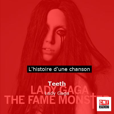 Teeth – Lady Gaga