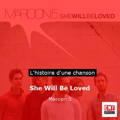 She Will Be Loved – Maroon 5