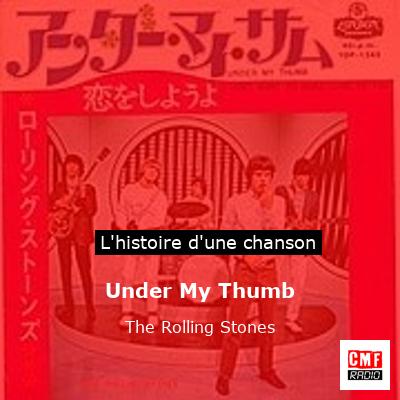 Under My Thumb – The Rolling Stones