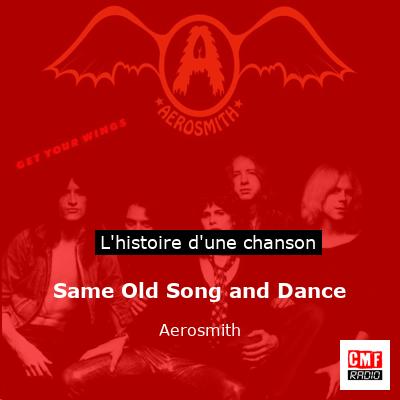 Histoire d'une chanson Same Old Song and Dance - Aerosmith