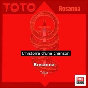 Histoire d'une chanson Rosanna  - Toto