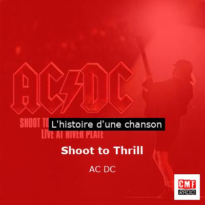 Histoire d'une chanson Shoot to Thrill - AC DC