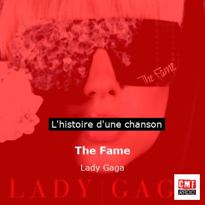 Histoire d'une chanson The Fame - Lady Gaga
