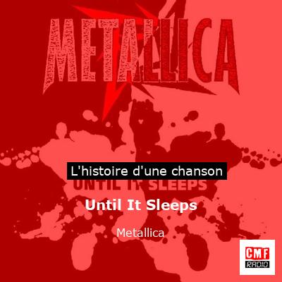 Until It Sleeps – Metallica