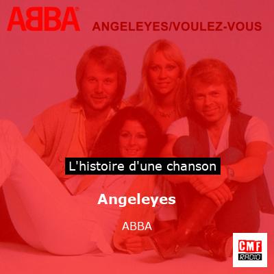 Histoire d'une chanson Angeleyes - ABBA