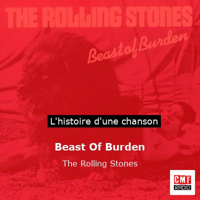 Histoire d'une chanson Beast Of Burden - The Rolling Stones