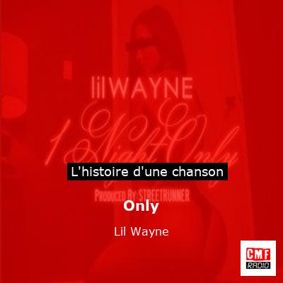 Only – Lil Wayne