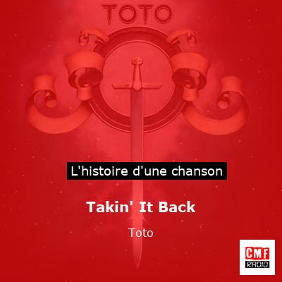 Takin’ It Back – Toto