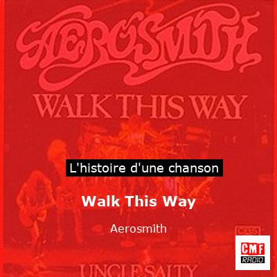 Walk This Way – Aerosmith
