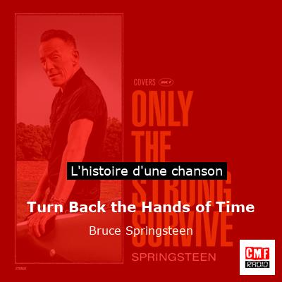Turn Back the Hands of Time – Bruce Springsteen