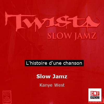 Slow Jamz – Kanye West
