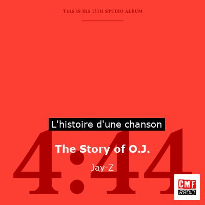 Histoire d'une chanson The Story of O.J. - Jay-Z