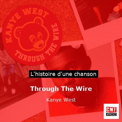 Through The Wire – Kanye West