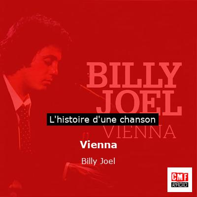 Histoire d'une chanson Vienna - Billy Joel