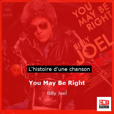 Histoire d'une chanson You May Be Right - Billy Joel