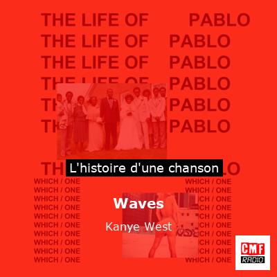 Waves – Kanye West