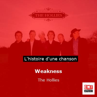 Histoire d'une chanson Weakness - The Hollies