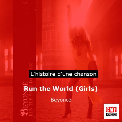Run the World (Girls) – Beyoncé